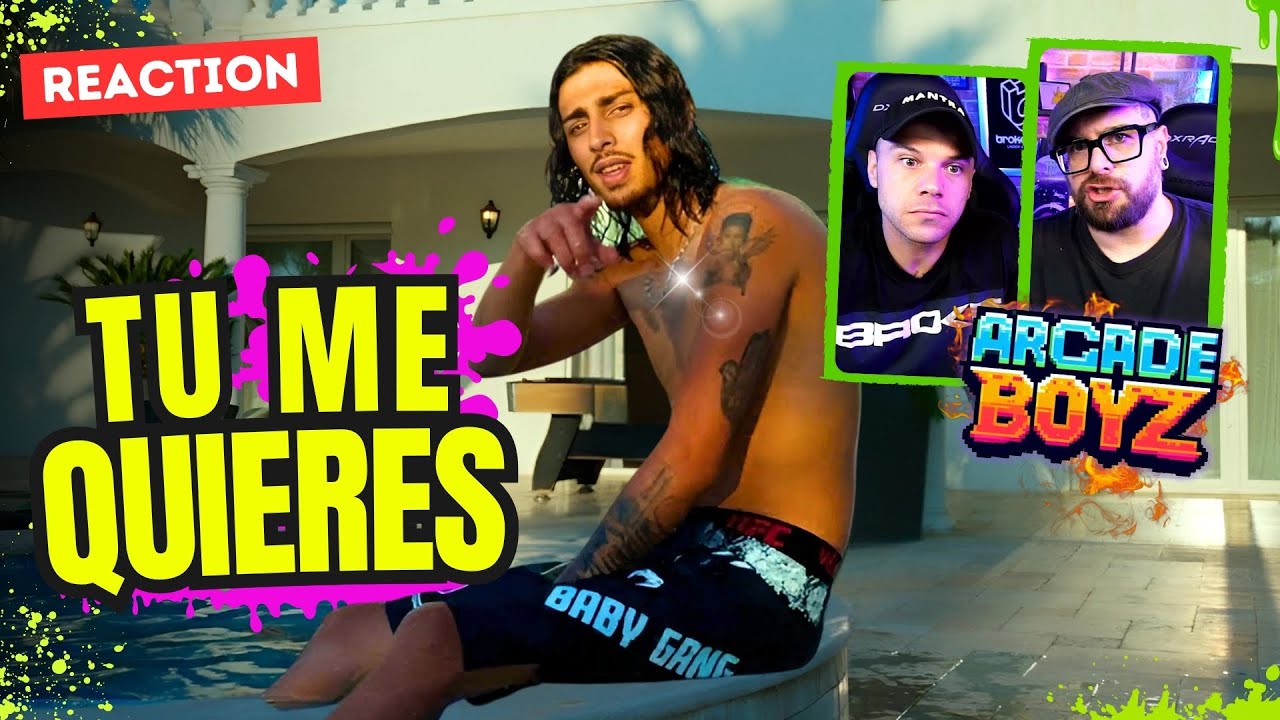 Baby Gang - Tu Me Quieres | Reaction by Arcade Boyz