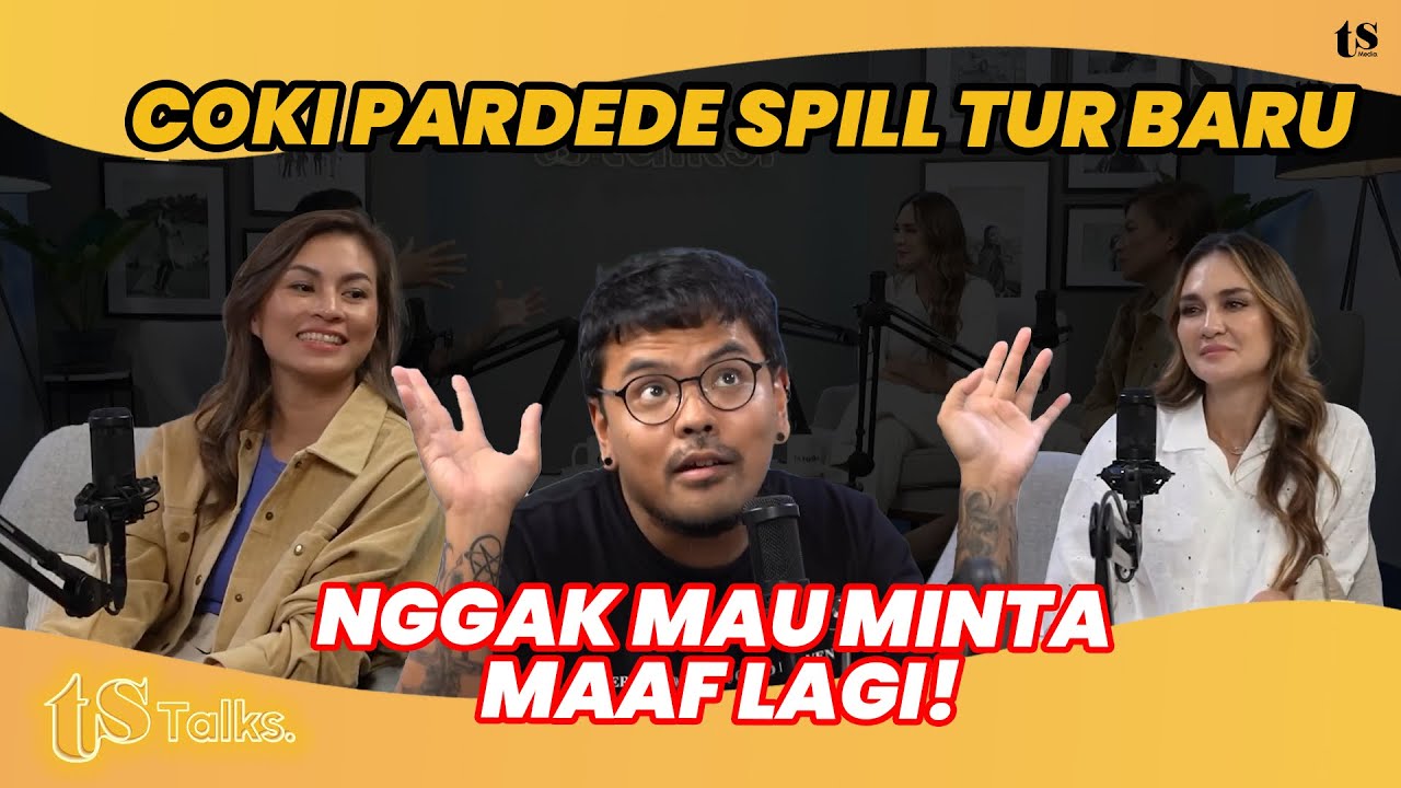 COKI PARDEDE LEBIH BAHAGIA SETELAH REHAB, MALAH SEMAKIN TERKENAL?! | TS Talks Eps 220 Part 2
