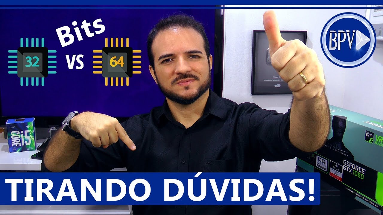Voc&ecirc; sabe as Diferen&ccedil;as entre o Sistema Operacional 32 Bits e 64 Bits? Tirando D&uacute;vidas!