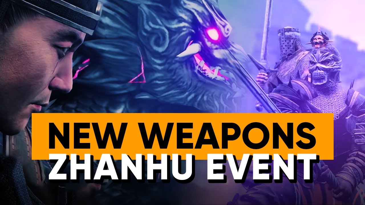 Zhanhu's Gambit: New Event Weapons / For Honor
