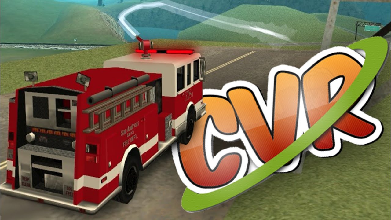 Seja um BOMBEIRO e fique RICO!(Sim, simples assim) - Samp CVR