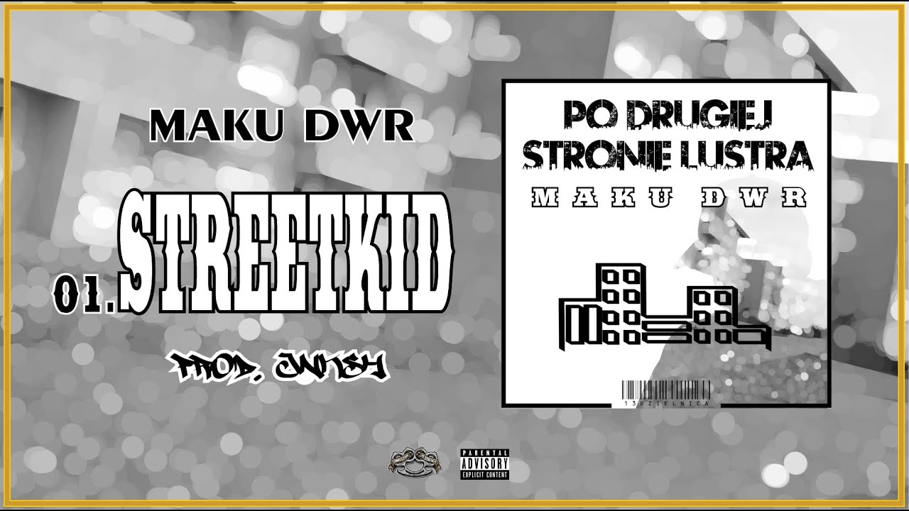 MAKU DWR - STREETKID (prod. JNKSH) [Official Audio]