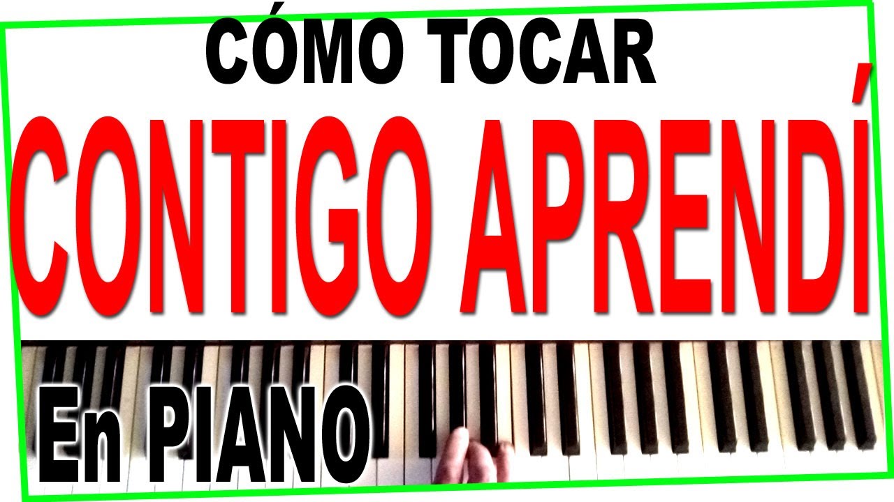 CONTIGO APRENDÍ - PIANO Facil Tutorial ❤️ Cómo tocar con notas y acordes