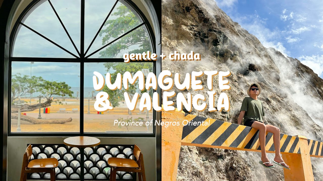 gentle and chada - Dumaguete & Valencia 🇵🇭
