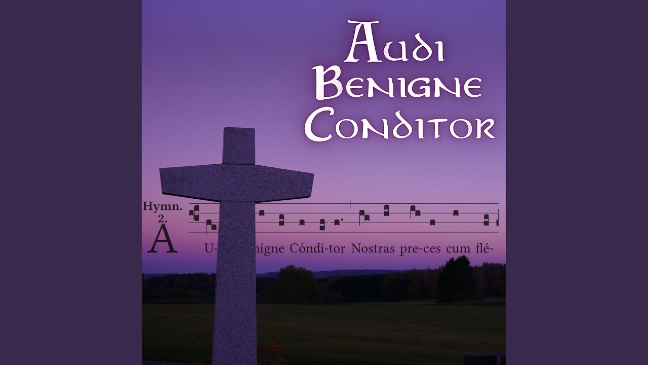 Himno de Cuaresma: Audi Benigne Conditor