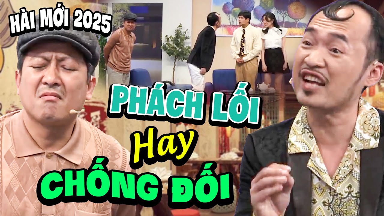 Cười Xỉu Gọi Không Tỉnh Với Hài PHÁCH LỐI HAY CHỐNG ĐỐI | Tiểu Phẩm Hài 7 Nụ Cười Xuân | Hài 2025