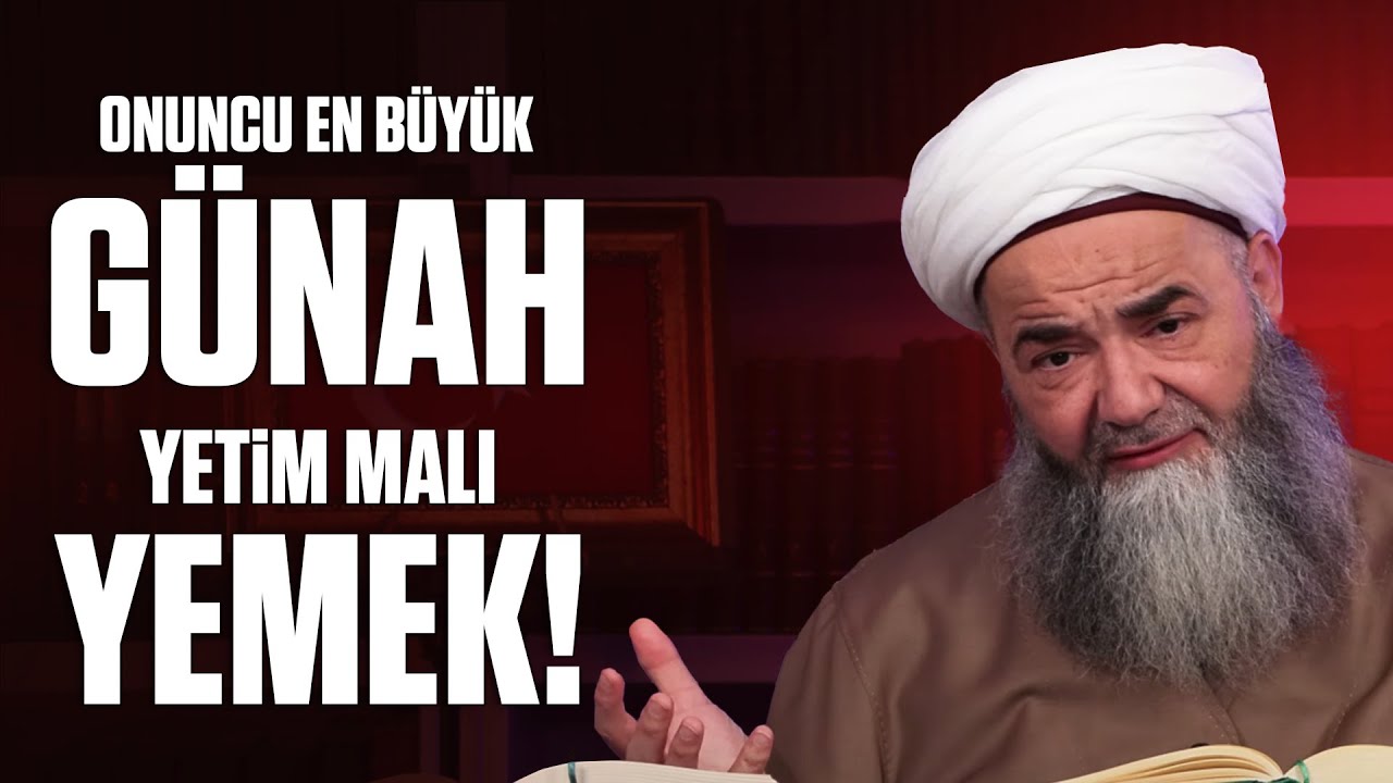 Kebâir Günahlar 65. Bölüm (Onuncu En Büyük Günah: Yetim Malı Yemek 1) 5 Aralık 2024