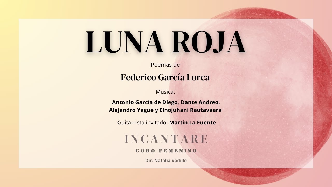 “Suite” de Lorca “La luna asoma” E. Rautavaara - Incantare Coro Femenino - Dir. Natalia Vadillo
