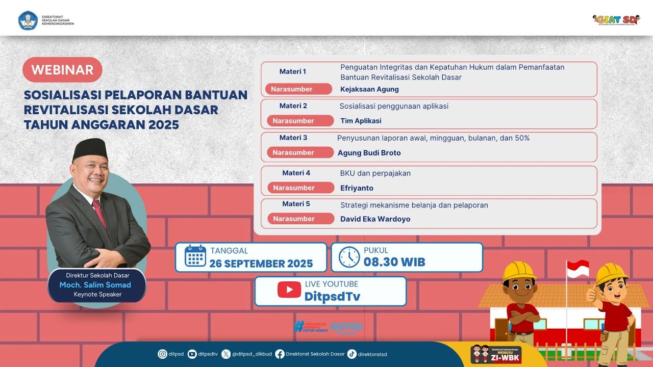 Sosialisasi Pelaporan Bantuan Revitalisasi Sekolah Dasar Tahun Anggaran 2025