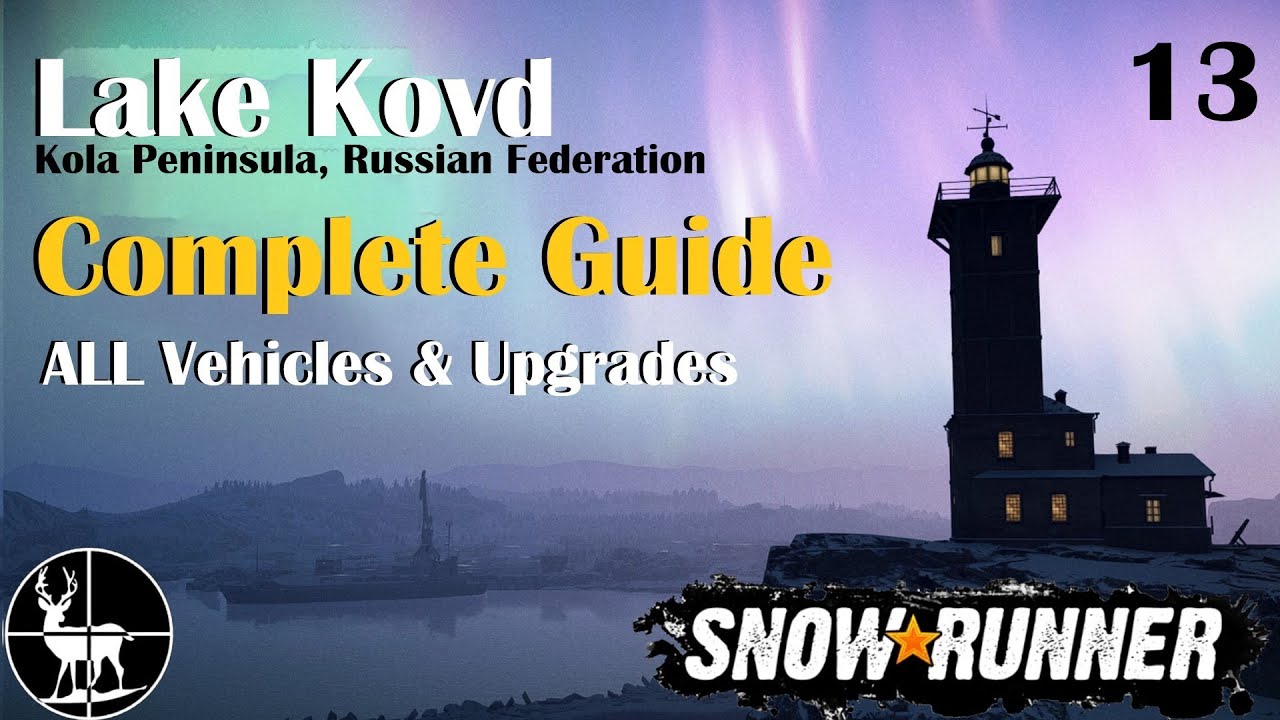 Lake Kovd | ALL Vehicles & Upgrades | SnowRunner (Season 1)