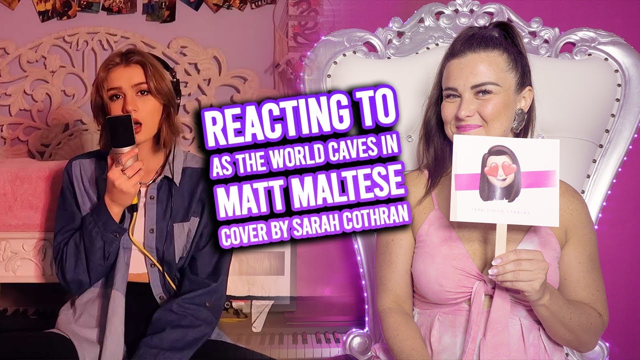 Vocal Coach Reacts to As The World Caves In - Matt Maltese (Cover by Sarah Cothran)
