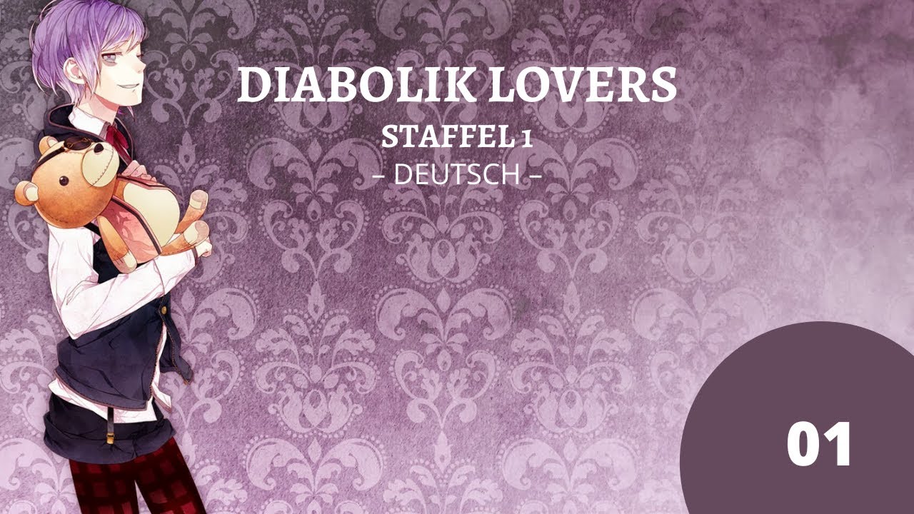 DIABOLIK LOVERS • STAFFEL 01 • EPISODE 01 • DEUTSCH