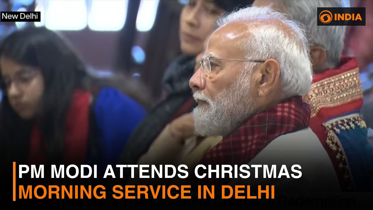 PM Modi attends Christmas morning service in Delhi