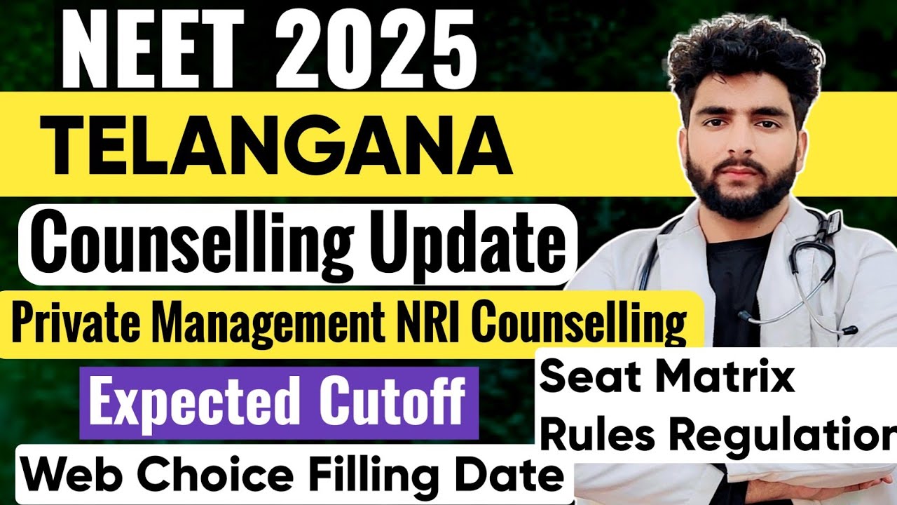 Telangana Neet 2025 Counselling Latest Update Management & NRI Quota Choice Filling|Expected Cutoff 