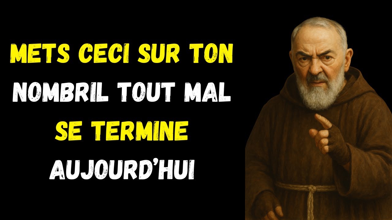 Mets Ça Sur Ton Nombril Et Brise Toute Malédiction – Ce N’est Pas De La Magie C’est La Foi! Père Pio