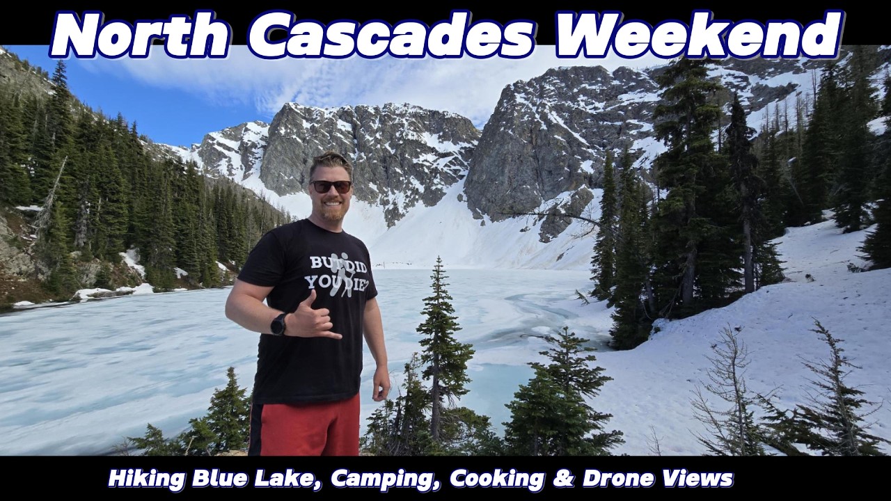 North Cascades Adventures - Blue Lake Hike, Washington Pass Overlook, Harts Pass Camping & Winthrop
