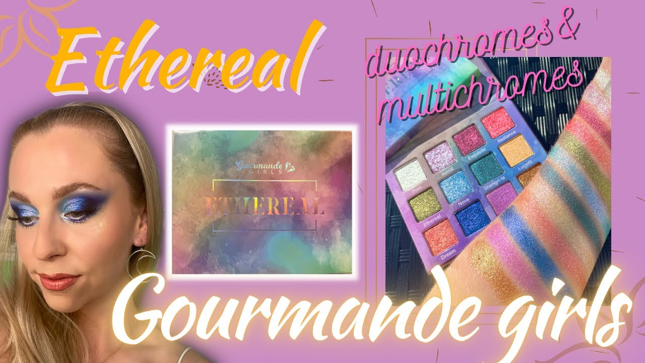 *NEW* ETHEREAL PALETTE || Gourmande girls | Indie makeup #duochrome