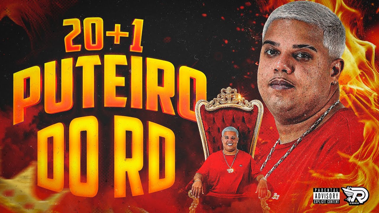 20 + 1 PUTEIRO DO RD 2025 - DJ RD DE SÃO MATEUS