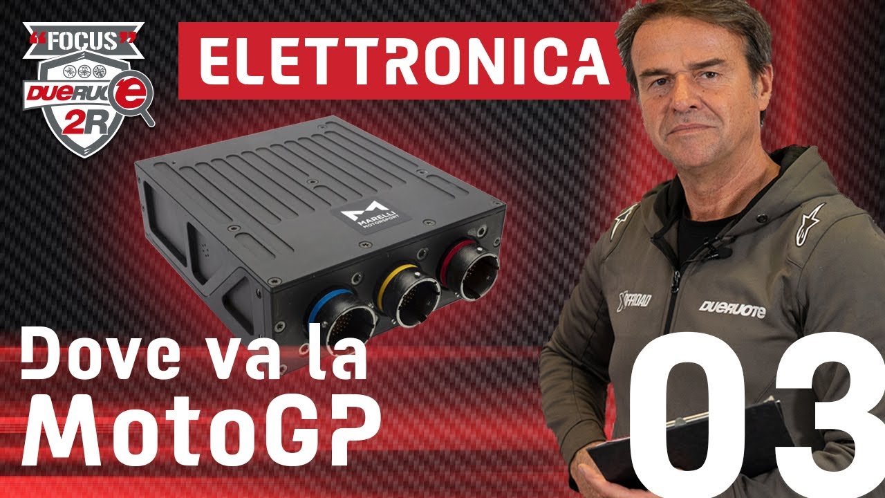 Dueruote Focus - Dove va la MotoGP #3 Elettronica