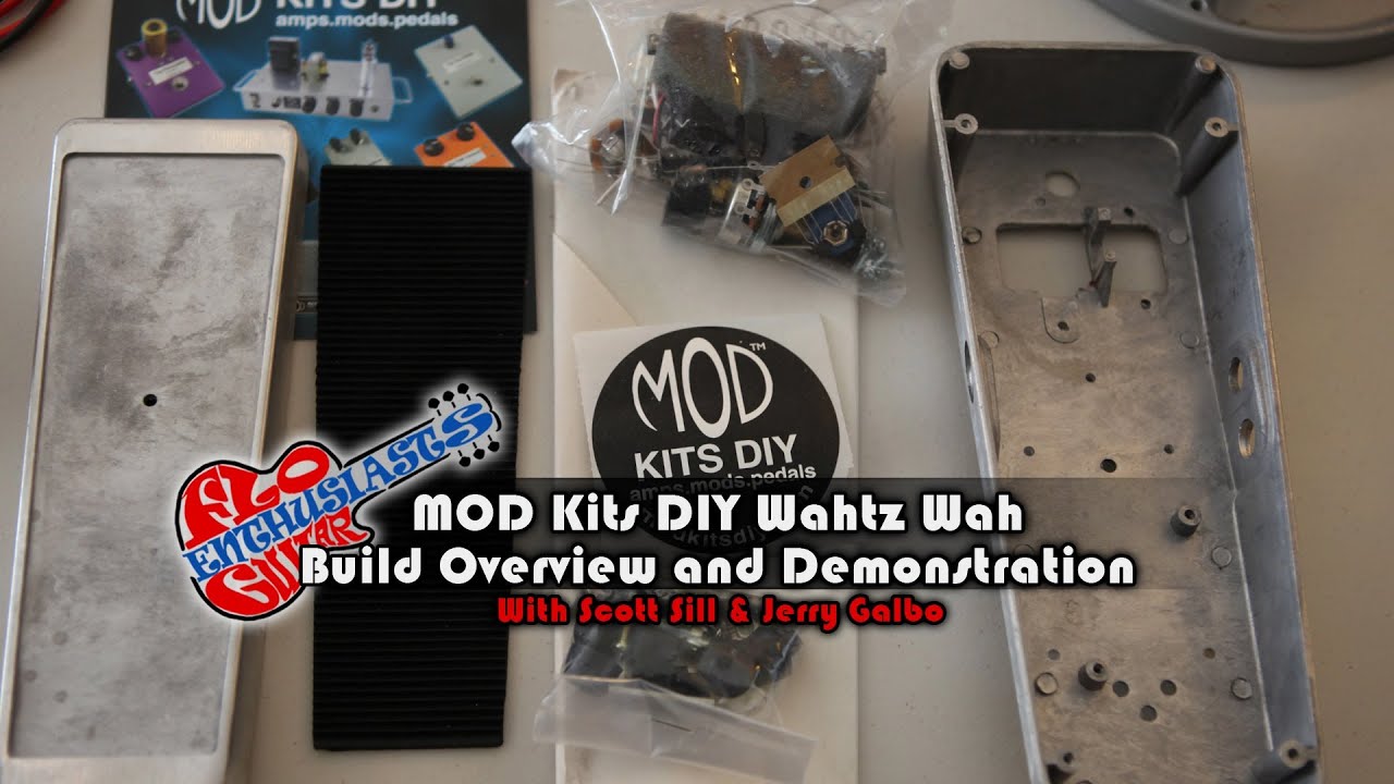 Wahtz Wah by Mod Kits DIY Build Overview and Demonstration by Scott Sill