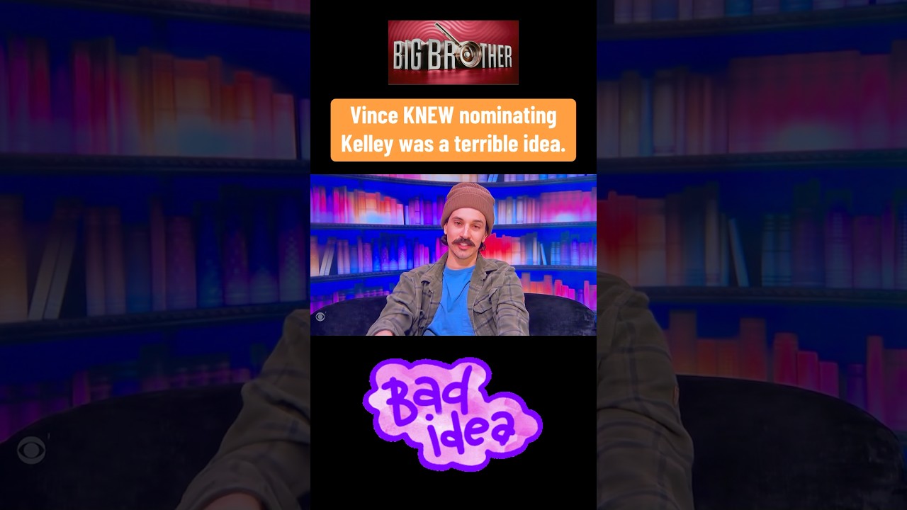 Vince KNEW It Was a Bad Idea to Nominate Kelley on Big Brother 27&hellip; and Still Did It