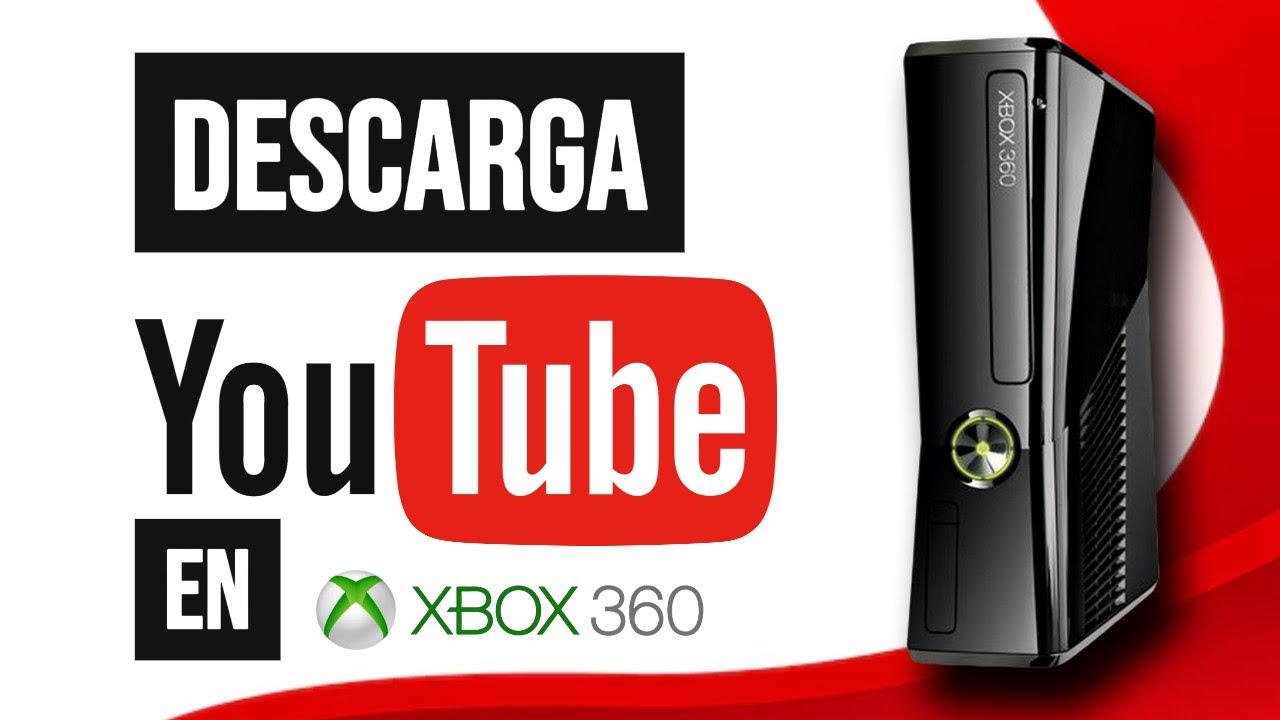 [COMUNIDAD] | Descarga Youtube para tu Xbox 360! | (Despues del CIERRE de la TIENDA).