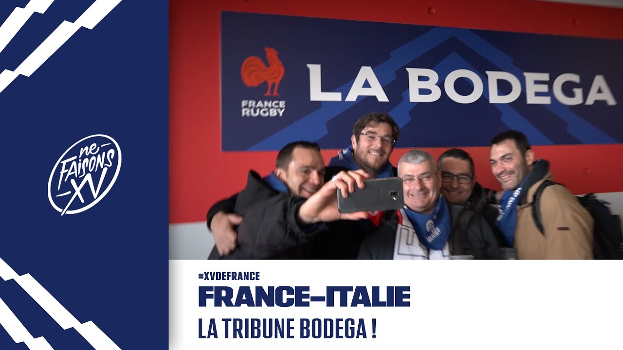 France – Italie : Venez nombreux en tribune Bodega !