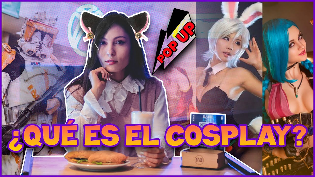 &iquest;QUE ES EL COSPLAY? | LORENA LOPEZ