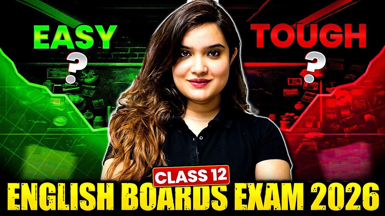 Class 12 English Board Exams EASY or HARD?🤯| No one will tell you this | Shipra Ma'am
