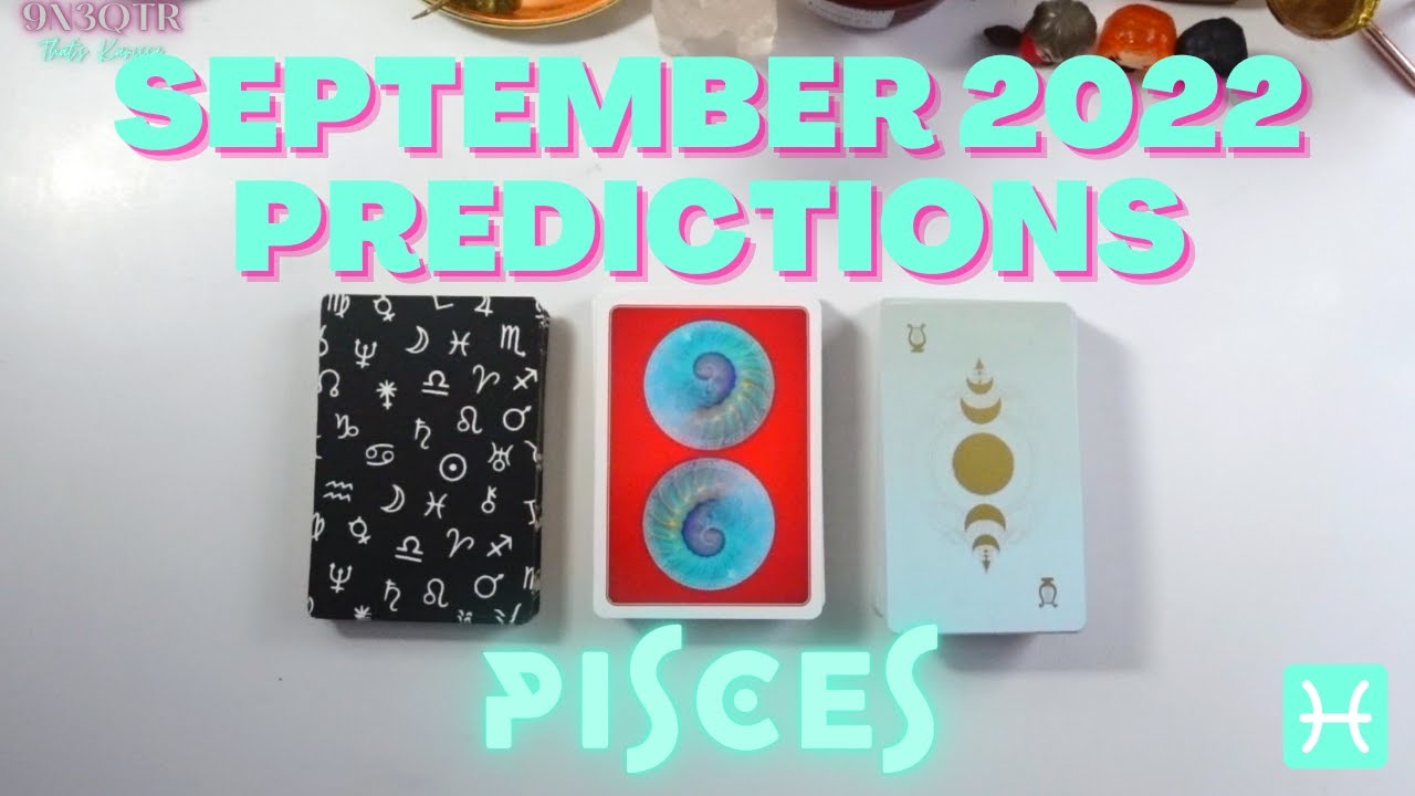 PISCES ♓️ September 2022 Predictions 🔮🪐Tarot Reading