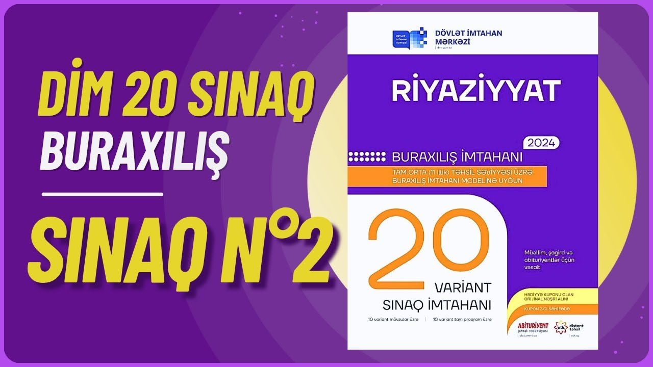 ✴️❗️DİM 20 SINAQ - SINAQ N°2 | BURAXILIŞ SINAQLARI | TAM İZAH VƏ CAVABLAR | RİYAZİYYAT❗️