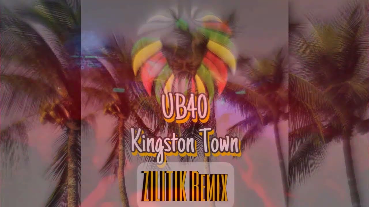 UB40 vs ZILITIK - Kingston Town (Remix 2024)