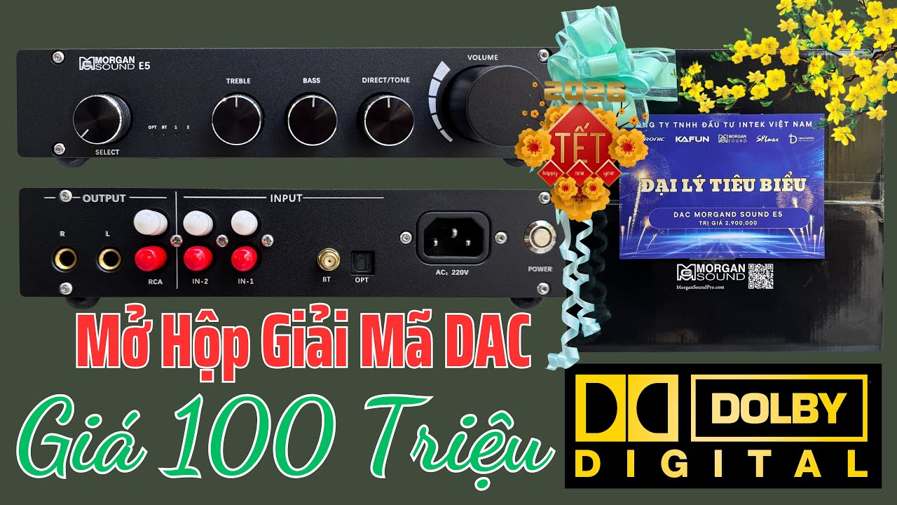 Mở Hộp Giải M&atilde; &Acirc;m Thanh Morgan Sound DAC E5