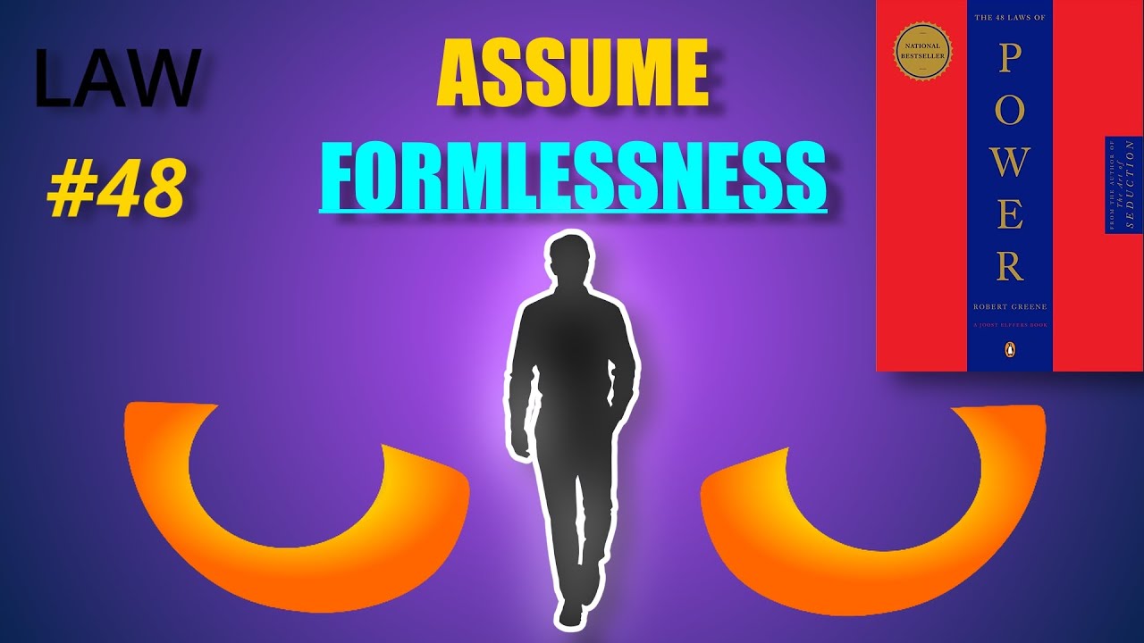 Exert FLUIDITY In Your LIFE! | The 48 Laws of Power | Law #48