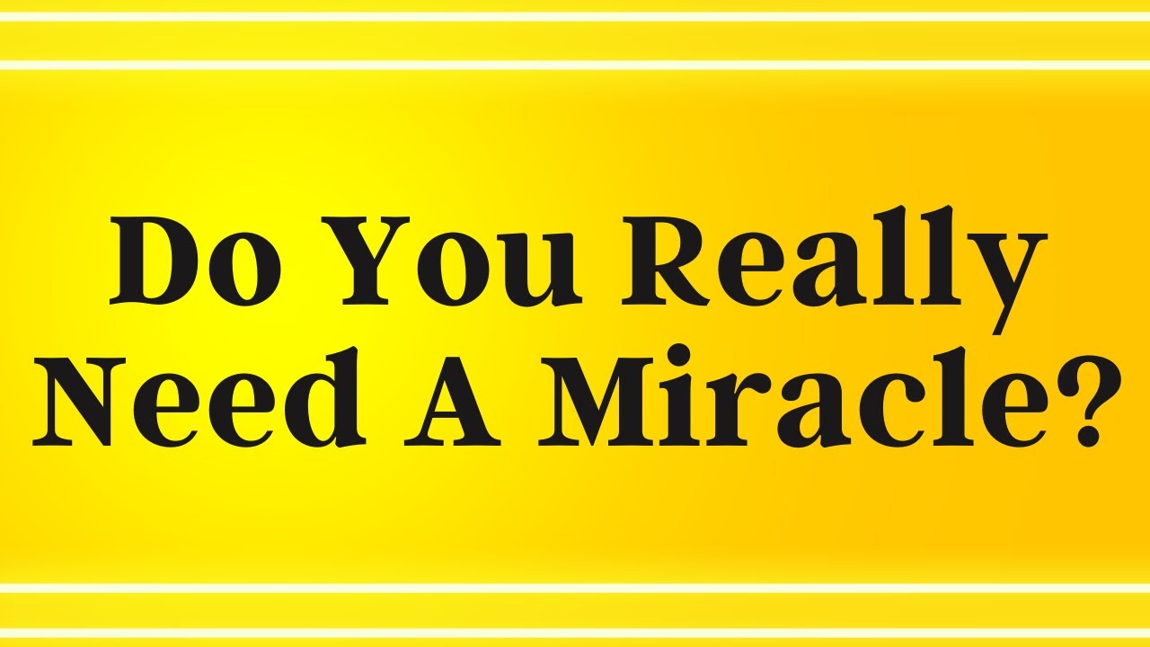 Do You Really Need a Miracle | Joshua 5:12