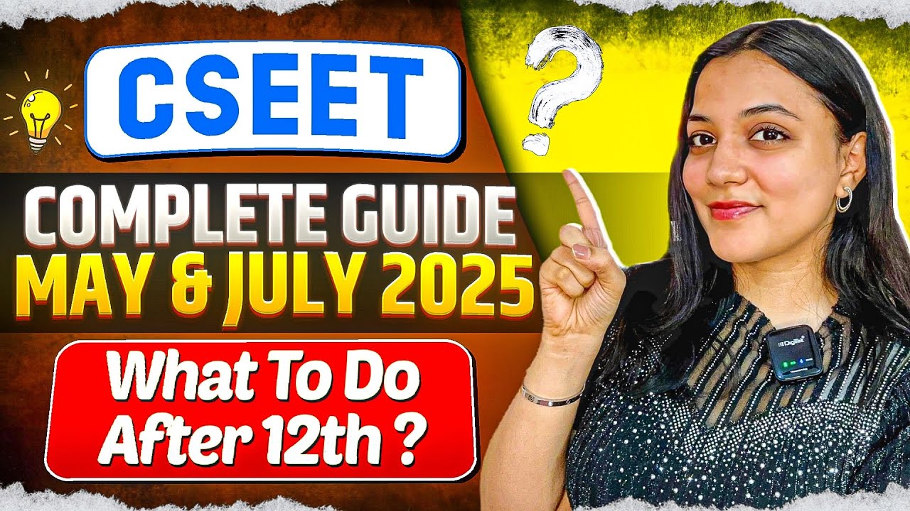 &ldquo;Complete CSEET Guide! How to Prepare After 12th? | Registration, Books & Study Plan&rdquo;