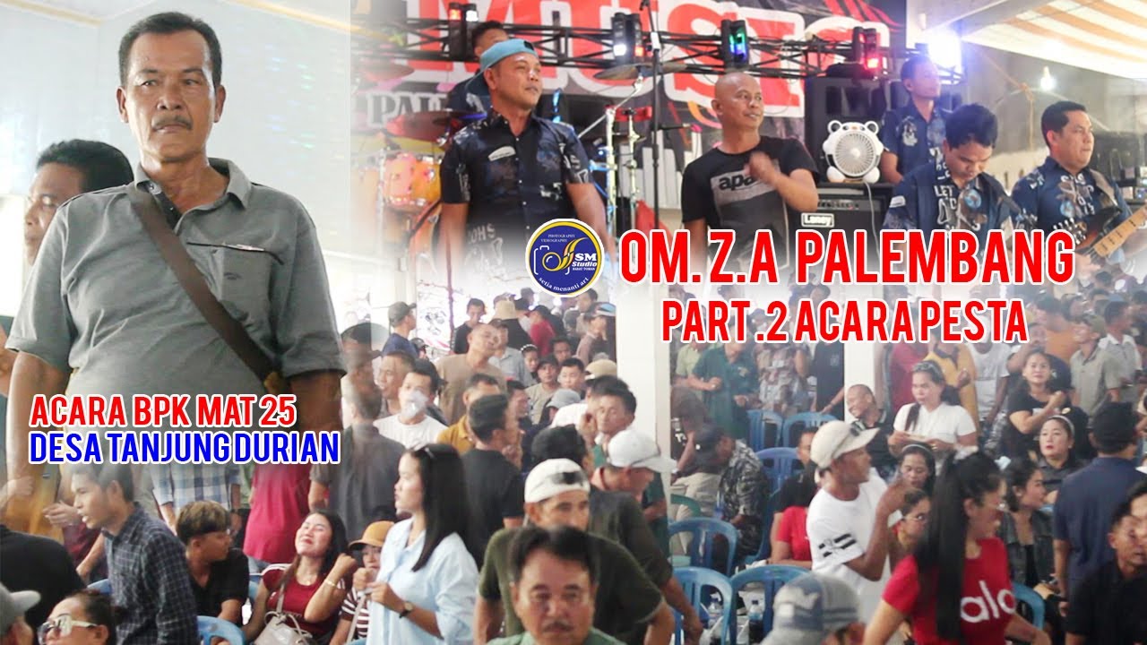 1 JAM PART 2 OM. ZA MUSIK PLG ACARA BPK MAT 25 DESA TANJUNG DURIAN