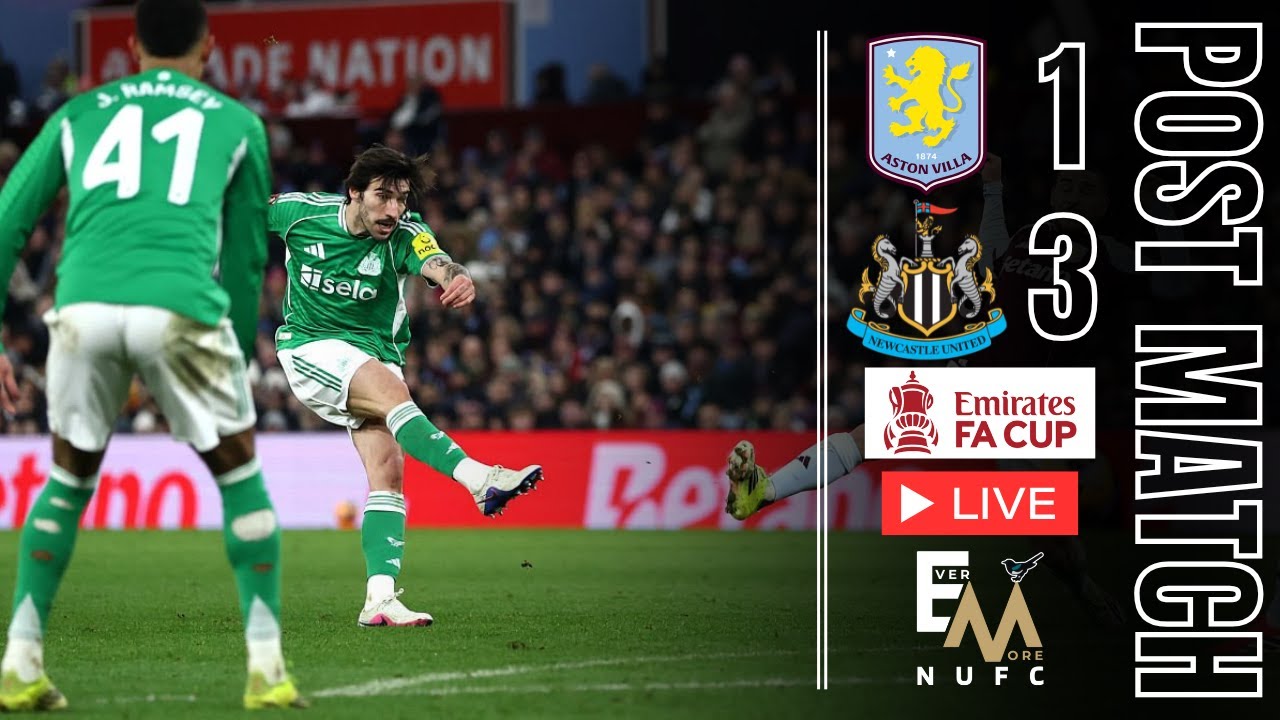 THE SANDRO SHOW | Aston Villa 1-3 Newcastle United | NUFC INSTANT FA CUP MATCH REACTION