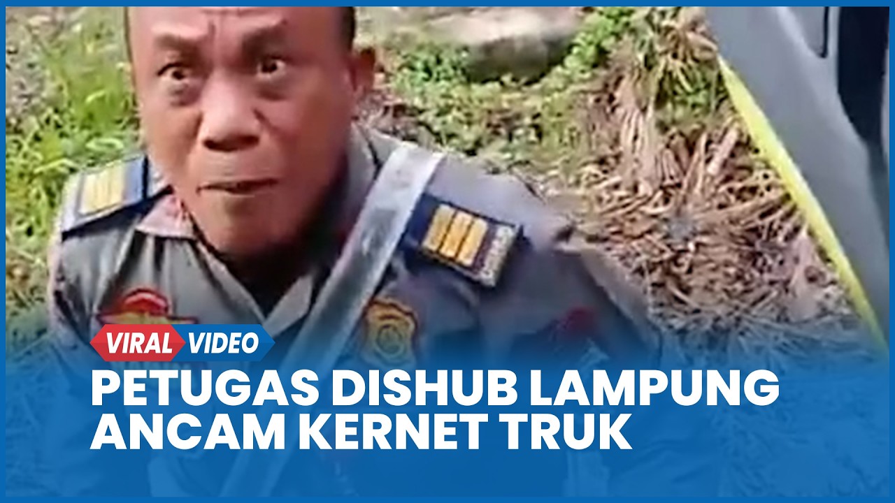 Petugas Dishub Lampung Ancam Tusuk Kernet Truk Imbas Cekcok Soal Pungli