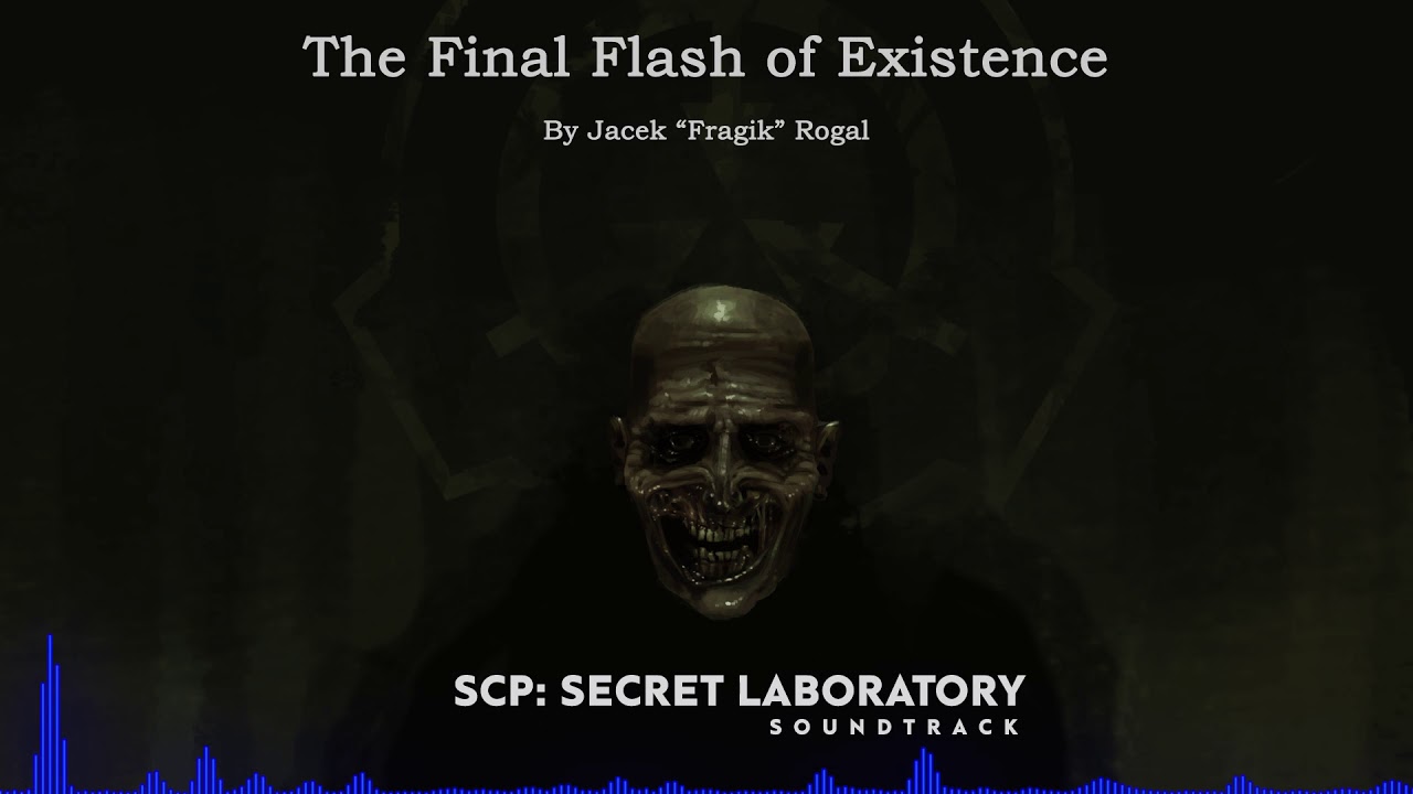The Final Flash of Existence | SCP: Secret Laboratory OST