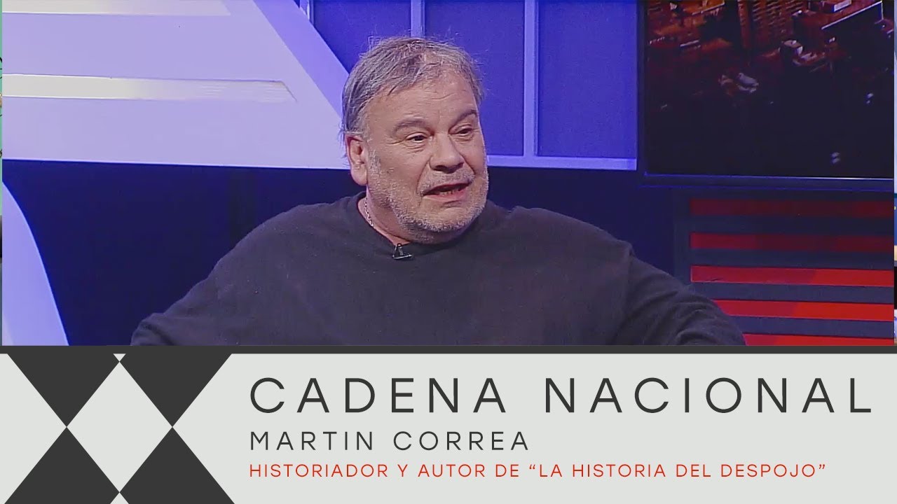 La Historia del Despojo: Mart&iacute;n Correa y el conflicto Mapuche / #CadenaNacional