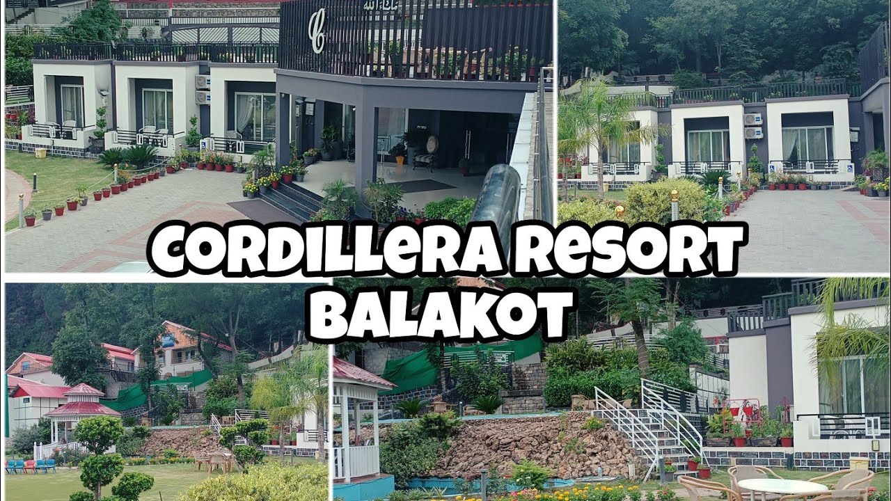 Cordillera Resort Balakot  | Naran Road Balakot  | Most Beautiful Hotel