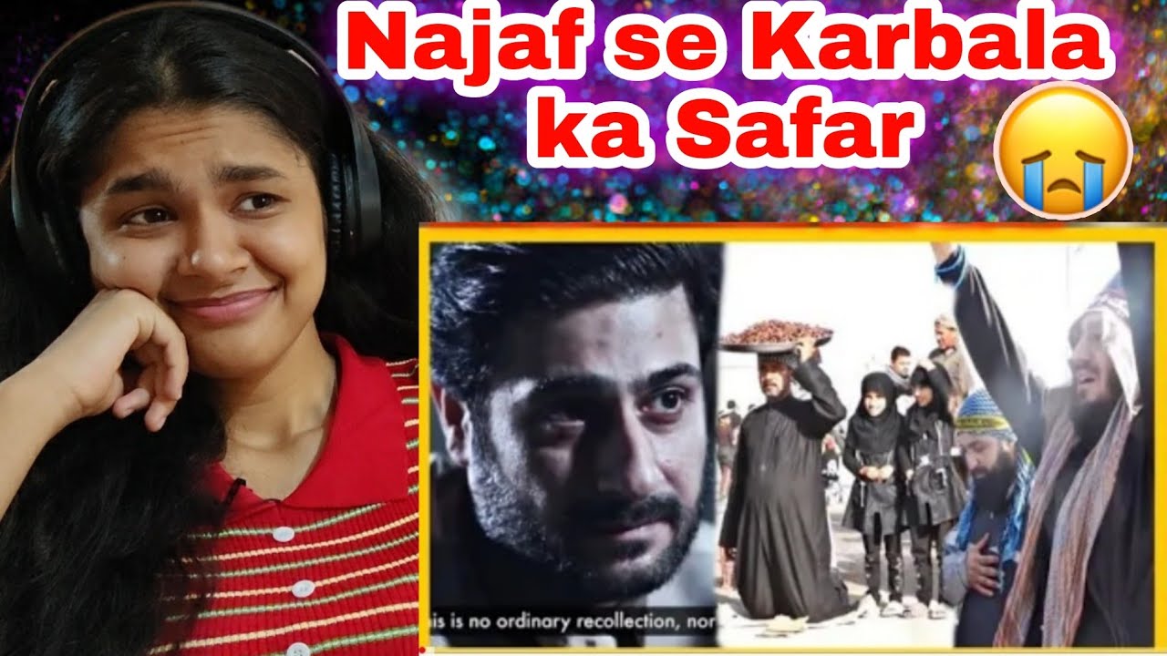 From najaf to karbala full documentary | Indian reaction on karbala ka waqia