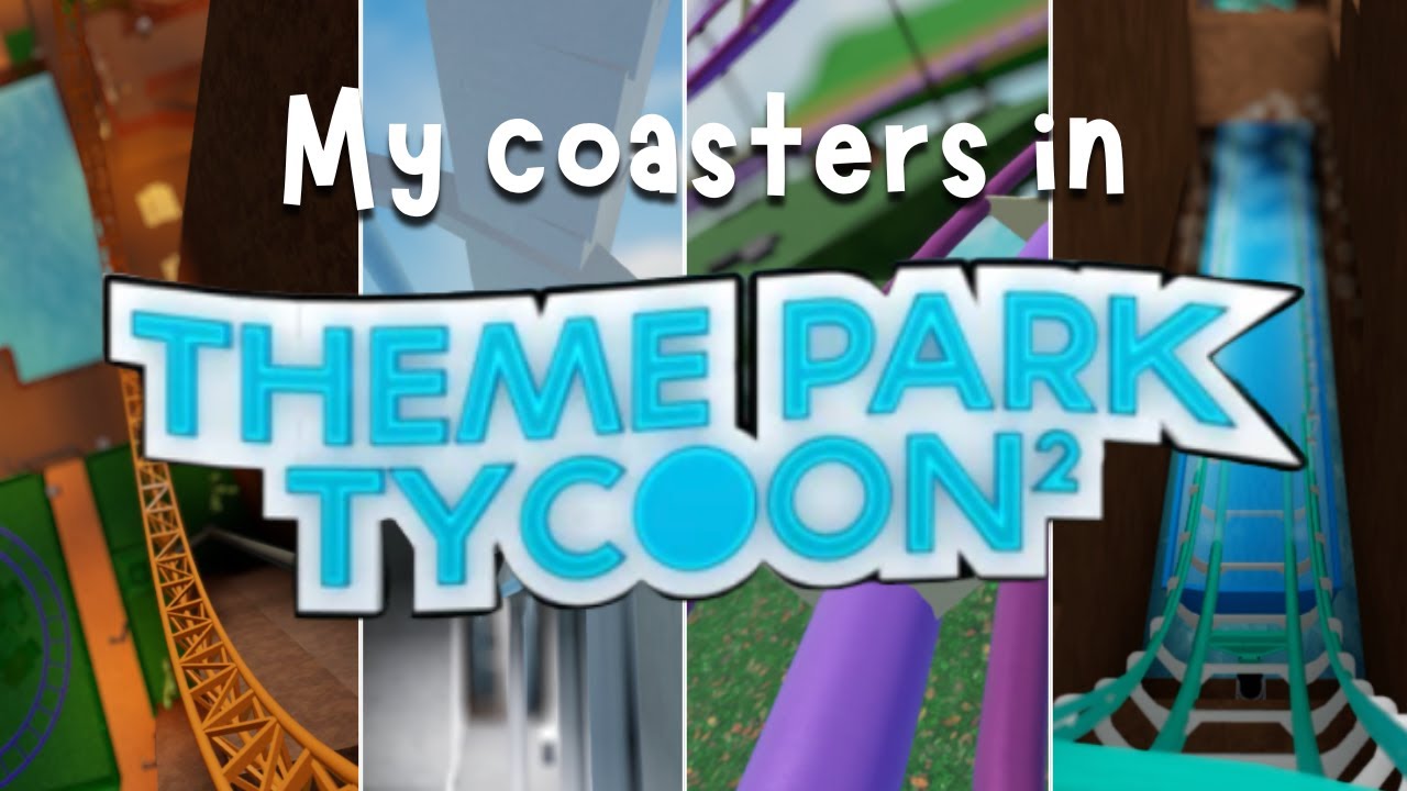 All My Theme Park Tycoon 2 Roller Coasters in Roblox (No Gamepasses)