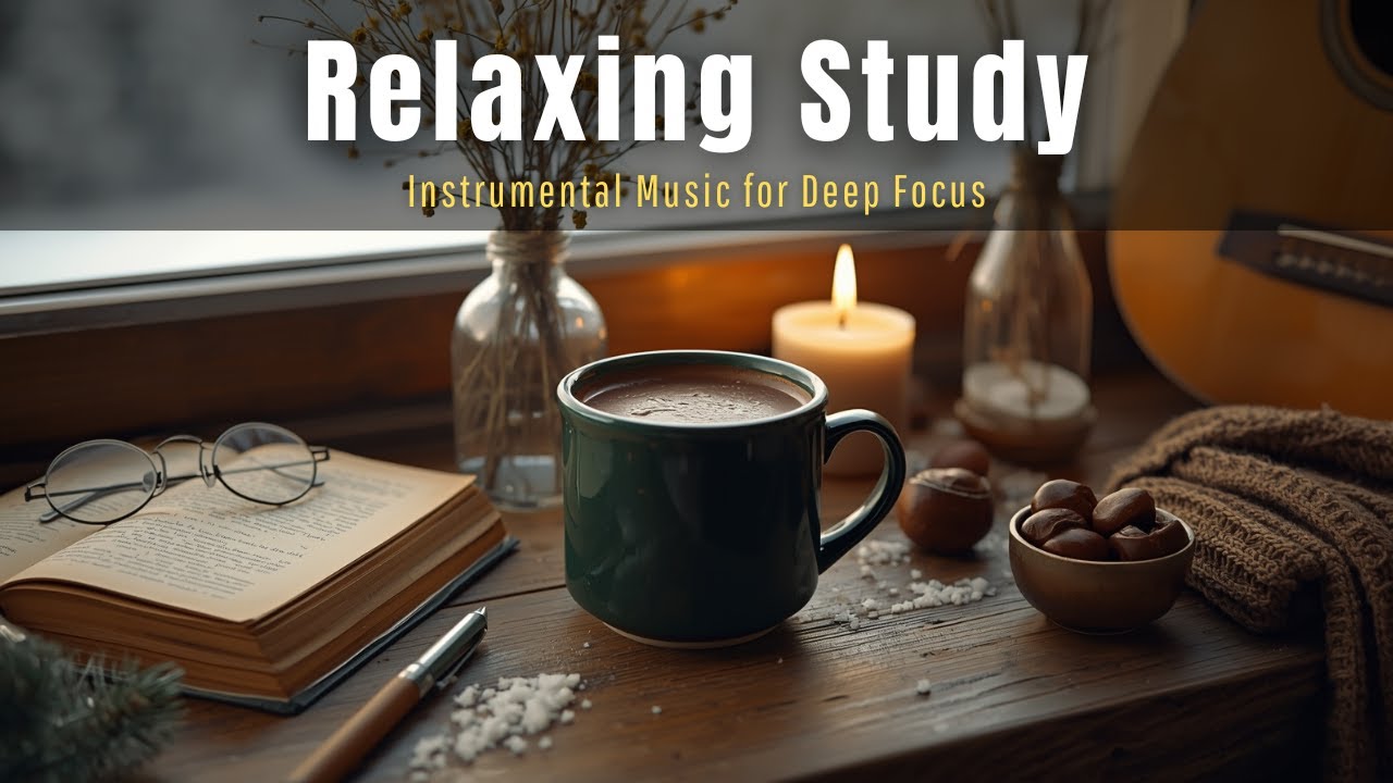 (No Ads) Acoustic Study Guitar - Instrumental Music for Deep Focus, Work, and Concentration
