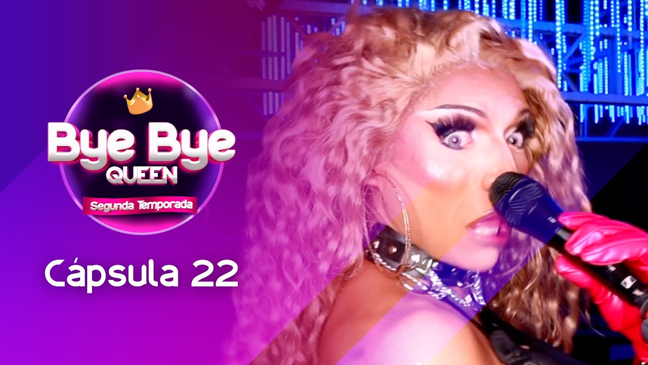 La COMPETENCIA tuvo un DEJA V&Uacute; | BYE BYE QUEEN 2 | C&aacute;psula 22
