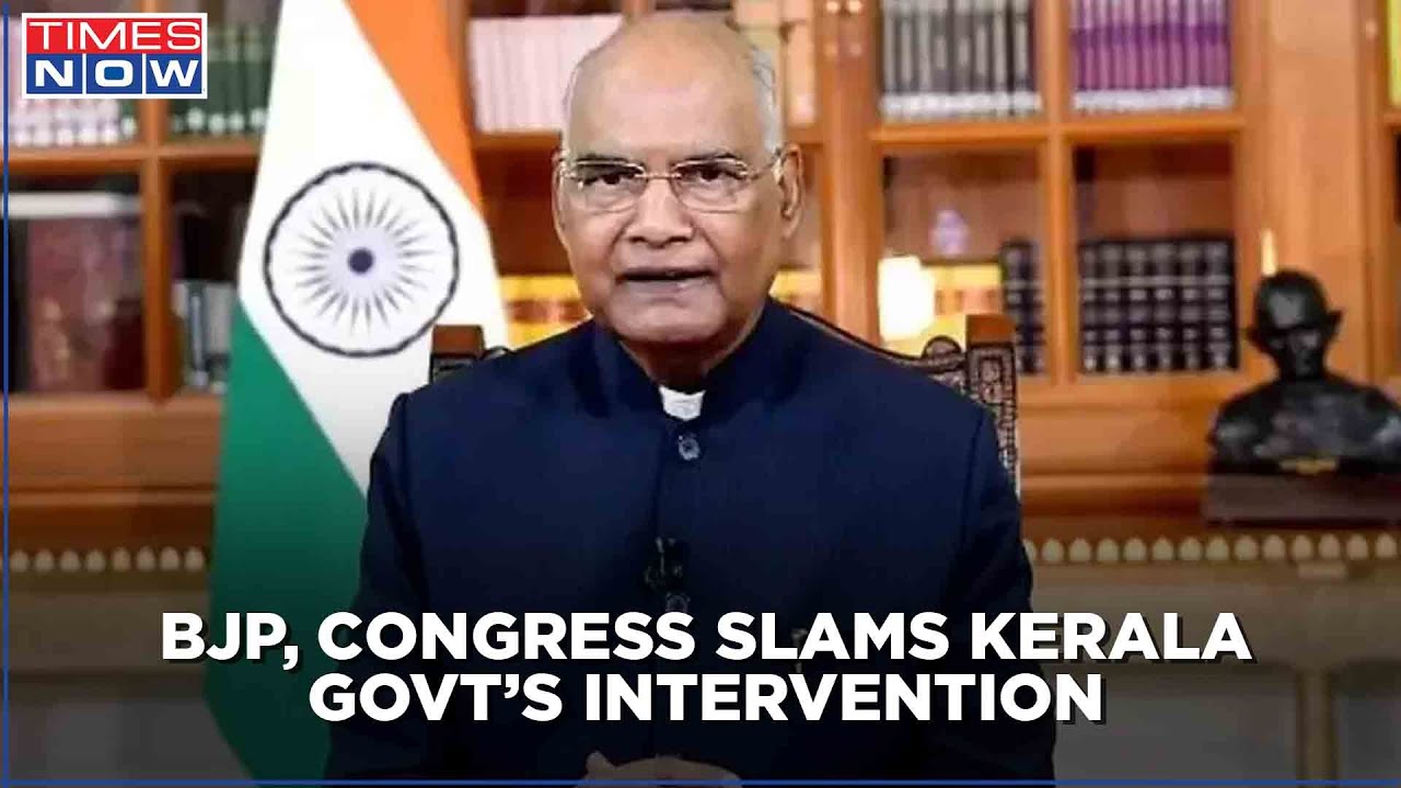 President Ram Nath Kovind Insulted: BJP, Congress Slam Kerala Government For Intervention