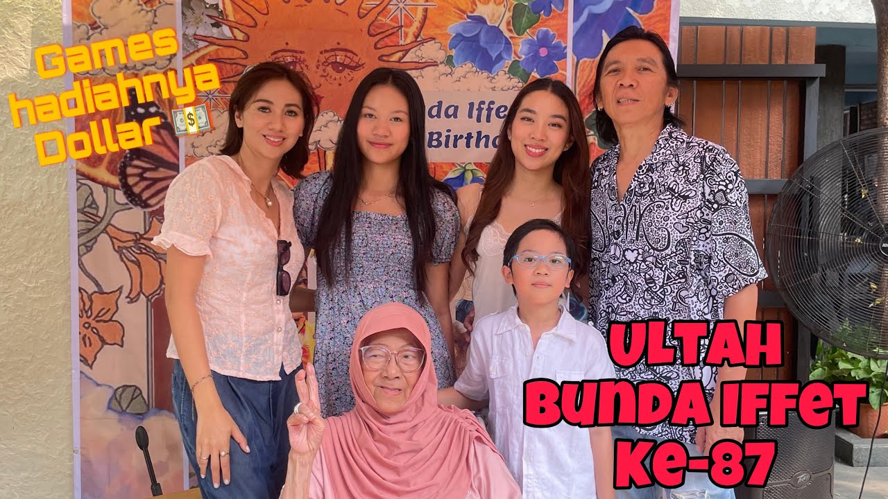 ULANG TAHUN BUNDA IFFET ke 87th