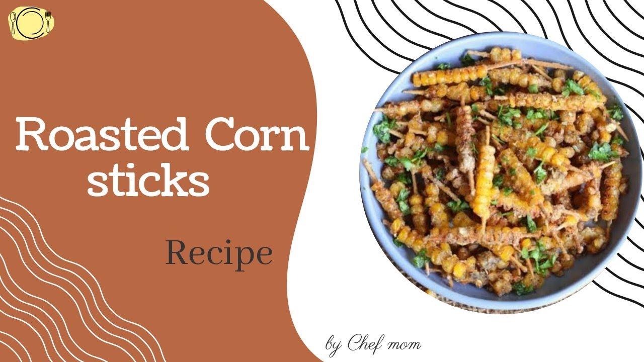 Crispy Roasted Corn Sticks Recipe | Easy Evening Snack | Street Style 🌽🔥