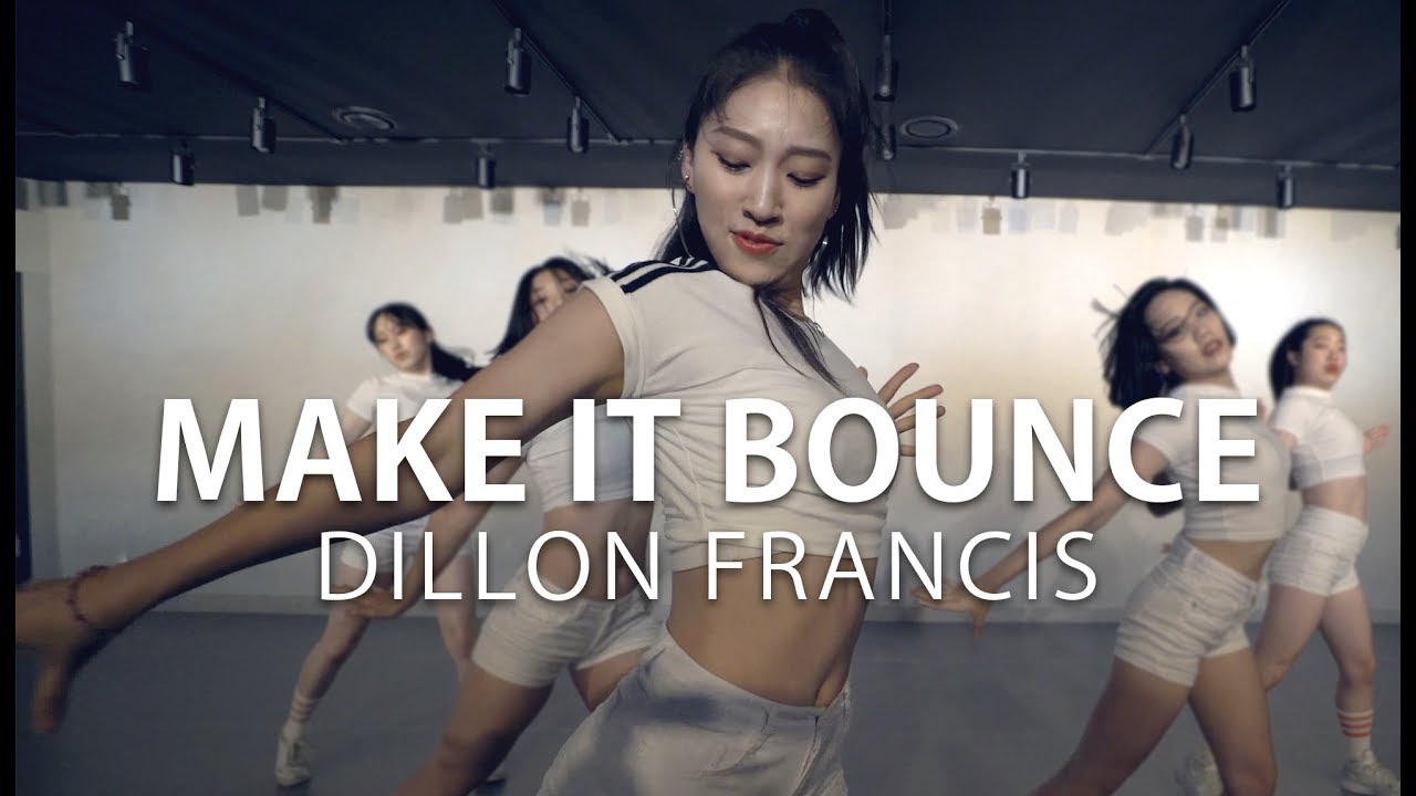 DILLON FRANCIS - MAKE IT BOUNCE / Choreography. Jane Kim